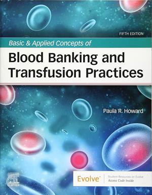 Image of Basic & Applied Concepts Of Blood Banking & Transfusion Practices