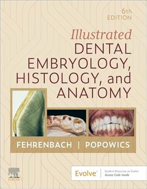Image of Illustrated Dental Embryology, Histology, and Anatomy, 6th Edition