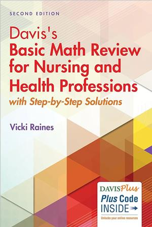 Image of Davis's Basic Math Review For Nursing, Etc W/Step-By-Step Sol