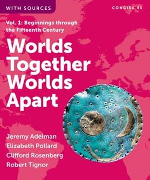 Image of PRINT UPGRADE Worlds Together, Worlds Apart, Volume 1 : Beginnings Through the F