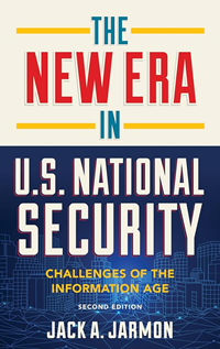 Image of New Era In Us National Security:Challenges Of The Information Age