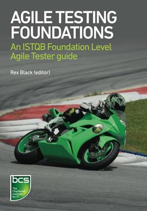 Image of Agile Testing Foundations: An ISTQB Foundation Level Agile Tester guide