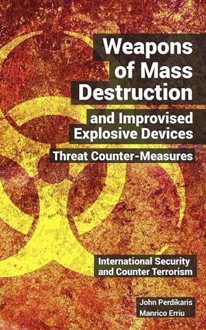 Image of Weapons of Mass Destruction and Improvised Explosive Devices. Threat Counter-Mea